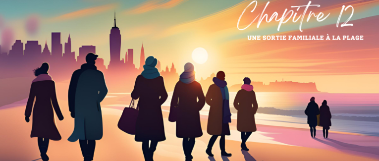 Chapitre 12 : Une sortie familiale à la plage