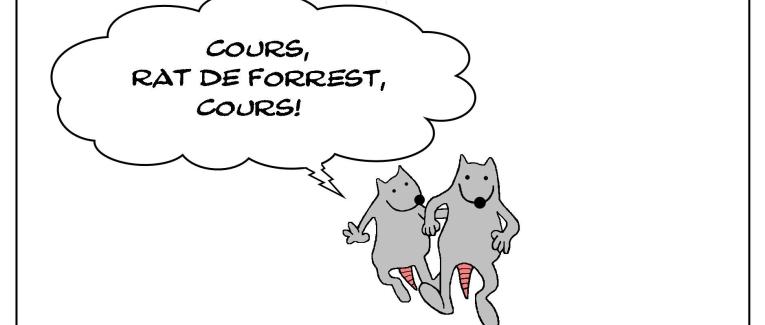 Le rat qui courait derrière Forrest Gump