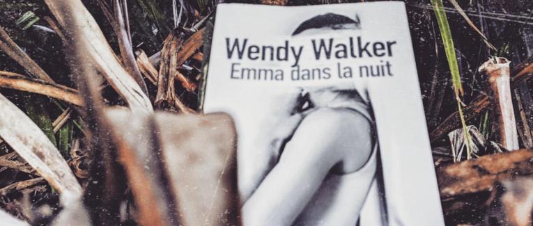Book'n'furious : Emma dans la nuit - Wendy Walker