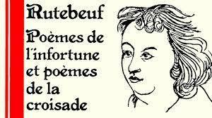 Extrait des "Poèmes de l'infortune" de Rutebeuf, voici :