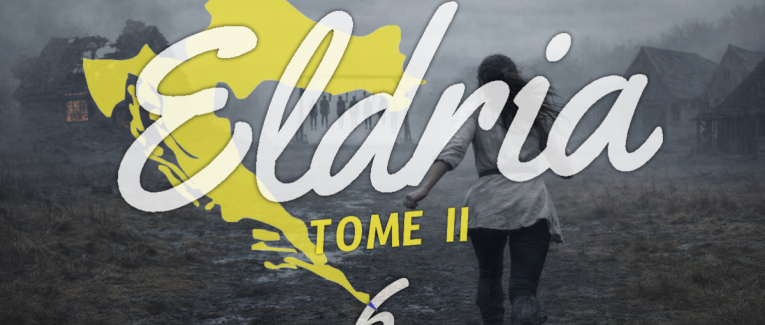 Eldria II : 6 · De cendre et de sang