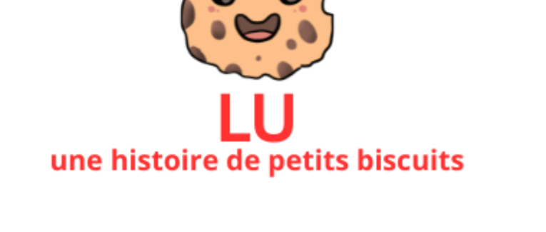LU. Une histoire de petits biscuits