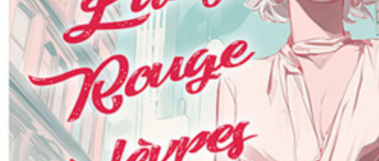My Lady Lipstick - Chroniques littéraires
