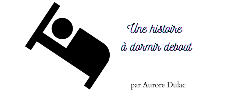 Challenge expression - Une histoire à dormir debout