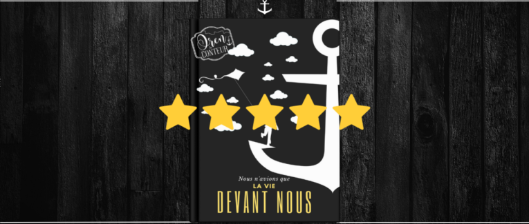 Nous n'avions que la vie devant nous
