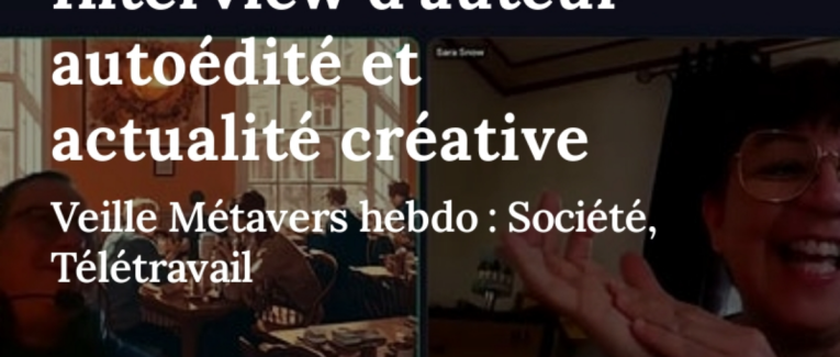 Interview d’auteur autoédité et actualité créative