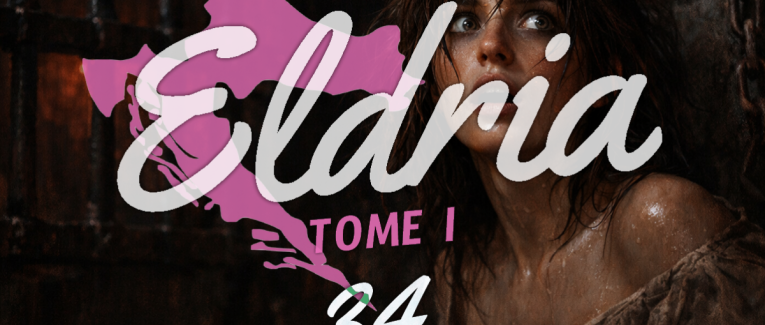 Eldria I : 34 · Songe effervescent