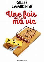 Une fois dans sa vie