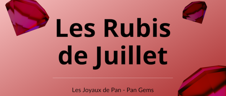 🗞 Les joyaux de Pan : les Rubis de Juillet (2021) ♦️