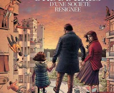 Contes ordinaires d'une société résignée