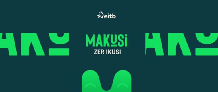 MAKUSI, euskarazko lehen ekosistema digitala,haur eta gaztetxoentzako