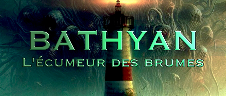 Bathyan : l'écumeur des brumes - Épilogue