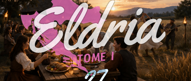 Eldria I : 27 · L'ultime banquet