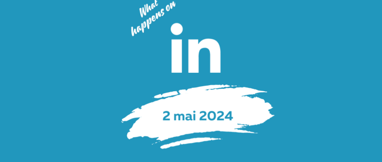 Le 2 mai 2024 sur LinkedIn, c'est...