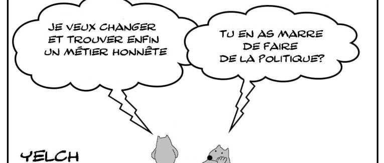 Enfin un métier honnête?