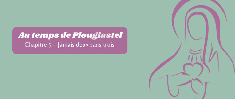 Chapitre 5 - Jamais deux sans trois