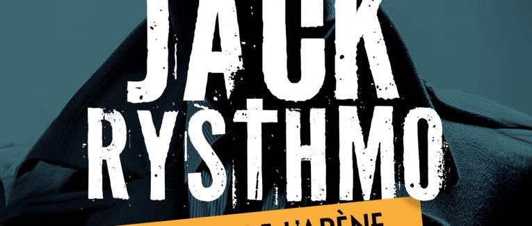 Jack Rysthmo
Le jeu de l’arène