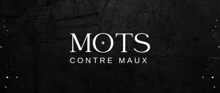 Eloges Funèbres - Mots contre Maux