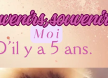 Mon moi d’il y a 5 ans