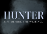 HUNTER : BTW (Behind the Writing) - Les débuts avec Wattpad