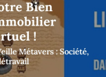 Revue de presse Economie sociale et FRANCE METAVERS FACILE – Votre Bien immobilier virtuel !