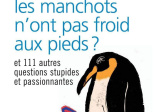 Pourquoi les manchots n'ont pas froid aux pieds ?