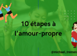 COMMENT T’AIMER EN 10 ETAPES.