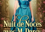 Nuit de Noces avec M. Darcy - Estelle BANA (Février 2021)