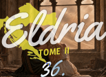 Eldria II : 36 · Les retrouvailles