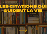 Les citations qui guident la vie
