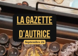 La gazette d’Autrice septembre 2026.
