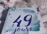 49 jours je compterai pour toi - C.S. QUILL (Octobre 2020)