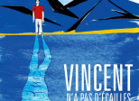 Vincent n'a pas d'écailles