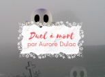 Exercice d'écriture - Duel à mort
