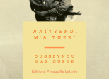 Sortie de Roman/ Waïyyendi m'a tuer*