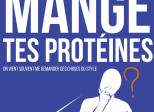 Mange tes protéines