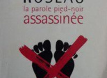 L’énigme Roseau, la parole pied-noir assassinée