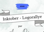 Inktober 2024 (façon Logorallye) - Une aventure à faire peur