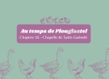 Chapitre 16 - Bara An Anaou à la chapelle Saint-Guénolé