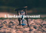 L'instant Pressant