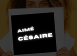 L’héritage mémorable d'Aimé Césaire : de la littérature à la politique