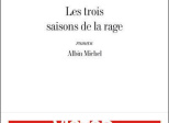 Les trois saisons de la rage