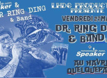Évènement : Dr. Ring Ding & Band + Mr. Speaker au Havre