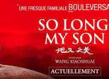So Long, My Son (Dì jiǔ tiān cháng, Wang Xiaoshuai, 2019)