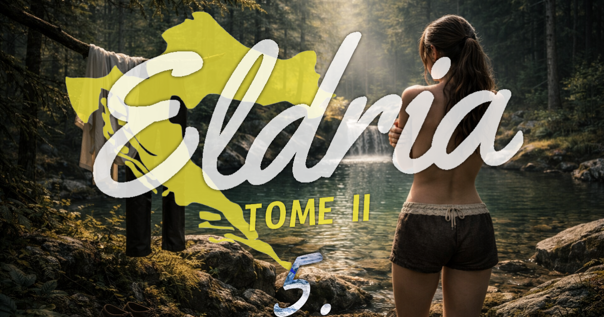 Eldria II : 5 · La Forêt des Égarés