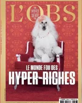 le monde fou des hyper-riches 