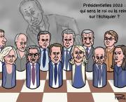 Présidentielles 2022 : un jeu d'échec à haut risque