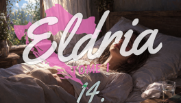 Eldria I : 14 · Cueillette et embarras