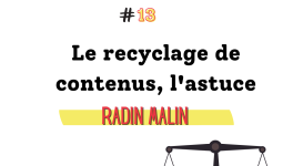 Recyclages de contenus et snack content : le duo éco gagnant