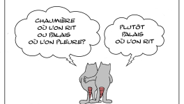 Chaumière ou palais